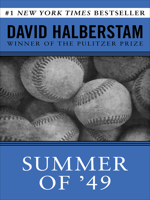 Title details for Summer of '49 by David Halberstam - Available